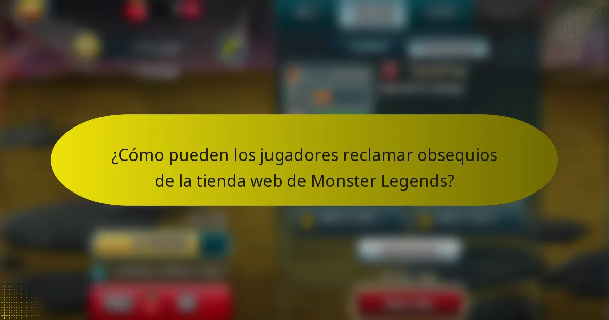 ¿Cómo pueden los jugadores reclamar obsequios de la tienda web de Monster Legends?